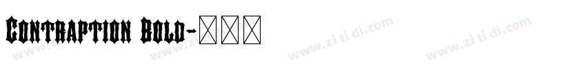 Contraption Bold字体转换 Contraption Bold字体转换